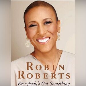 NEW AUTOGRAPHED Robin Roberts  Hardcover Book